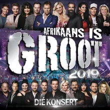 Afrikaans Is Groot Temalied-Live At Sun Arena - Time Square, Pretoria / 2019