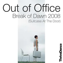Break Of Dawn 2008 (Suitcase At The Door)-Club Mix