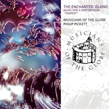 Locke, Purcell, Humfrey, Banister: The Enchanted Island (Music for a Restoration Tempest) - Full Fathom Five