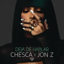 Deja De Hablar (Blah Blah Blah)-Reggaeton Mix