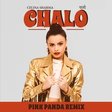 CHALO Pink Panda Remix
