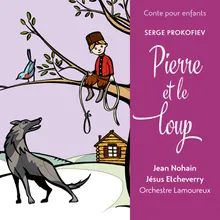 Prokofiev: Pierre et le loup, Op. 67 - Pendant ce temps, le petit Pierre, derrière la porte du jardin