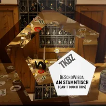 Am Stammtisch (Can't Touch This) Instrumental