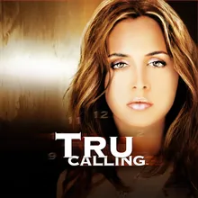 Somebody Help Me-From "Tru Calling"/Main Title Theme