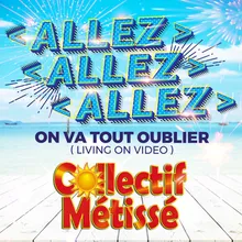 Allez allez allez on va tout oublier-Living On Video Superman DJ