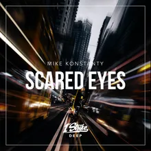 Scared Eyes