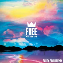 Free-Party Favor Remix