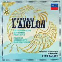 Ibert, Honegger: L'Aiglon / Act 1: Les ailes qui s’ouvrent - Scene 4 Live