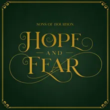 Hope And Fear