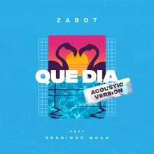 Que Dia-Acoustic Version