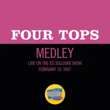 Reach Out I'll Be There/I Can't Help Myself (Sugar Pie, Honey Bunch)/Bernadette Medley/Live On The Ed Sullivan Show, February 19, 1967