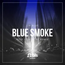 Blue Smoke Rich vom Dorf Remix