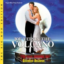 Love Theme From "Joe Versus The Volcano"