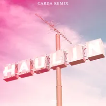 Haulin Carda Remix