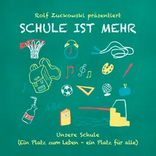 Unsere Schule (Ein Platz zum Leben - ein Platz für alle) Instrumental / Playback