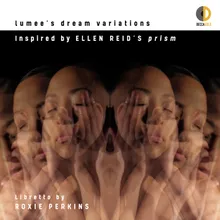 Ellen Reid: lumee’s dream Ellen Reid installation mix