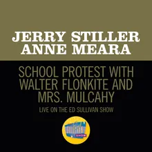 School Protest With Walter Flonkite And Mrs. Mulcahy-Live On The Ed Sullivan Show, June 14, 1970