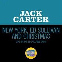 New York, Ed Sullivan And Christmas-Live On The Ed Sullivan Show, December 2, 1965