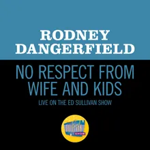 No Respect From Wife And Kids-Live On The Ed Sullivan Show, July 20, 1969