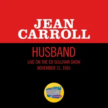 Husband-Live On The Ed Sullivan Show, November 21, 1965