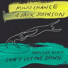 Don't Let Me Down Poolside Remix