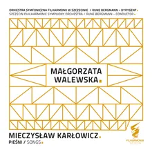 Karłowicz: Pamiętam ciche, jasne, złote dnie, Op. 1 No. 5