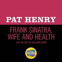 Frank Sinatra, Wife And Health-Live On The Ed Sullivan Show, November 30, 1969