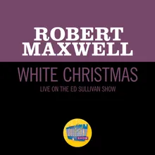 White Christmas Live On The Ed Sullivan Show, December 22, 1957