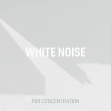 White Noise For Concentration 2