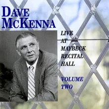 I'm Glad There Is You / I'm Glad I Waited For You Live At Maybeck Recital Hall, Berkeley, CA / November 1989