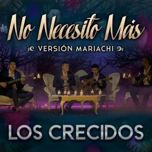 No Necesito Más-Versión Mariachi