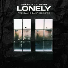 Lonely-Rudeejay & Da Brozz Remix