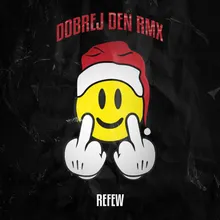 Dobrej den Remix