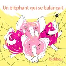 Un éléphant qui se balançait