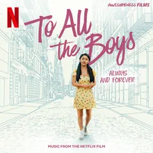 Beginning Middle End From The Netflix Film "To All The Boys: Always and Forever"