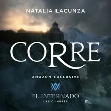 Corre Canción Original Para La Serie "El Internado: Las Cumbres"