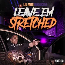 Leave Em Stretched