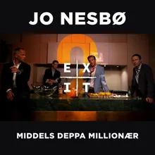 Middels deppa millionær