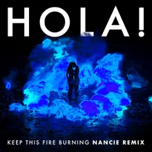 Keep This Fire Burning-Nancie Remix