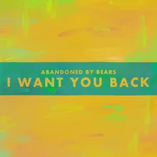 I Want You Back