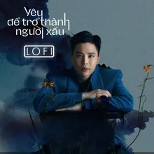 Yêu Để Trở Thành Người Xấu