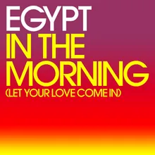 In The Morning (Let Your Love Come In)-Original Radio Edit