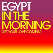 In The Morning (Let Your Love Come In)-Donae'o Remix