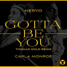 Gotta Be You-Thomas Gold Remix