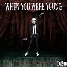 When You Were Young