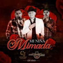 Mi Niña Mimada-En Vivo