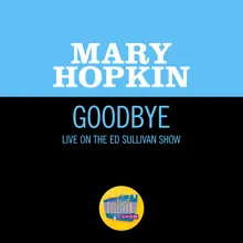 Goodbye-Live On The Ed Sullivan Show, May 25, 1969