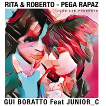 Pega Rapaz Gui Boratto & JUNIOR_C Remix
