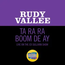Ta Ra Ra Boom De Ay Live On The Ed Sullivan Show, February 13, 1949
