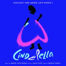 Cinderella's Soliloquy From Andrew Lloyd Webber’s “Cinderella”